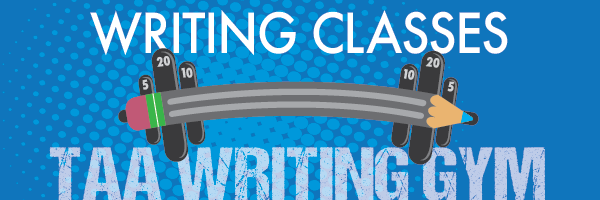 TAA Writing Gym Writing Classes