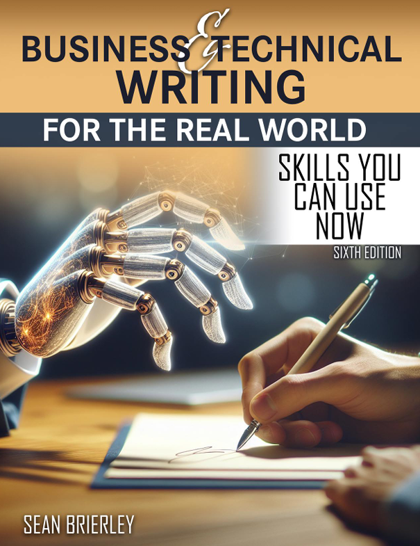 Business and Technical Writing for the Real World: Skills You Can Use Now Business and Technical Writing for the Real World: Skills You Can Use Now