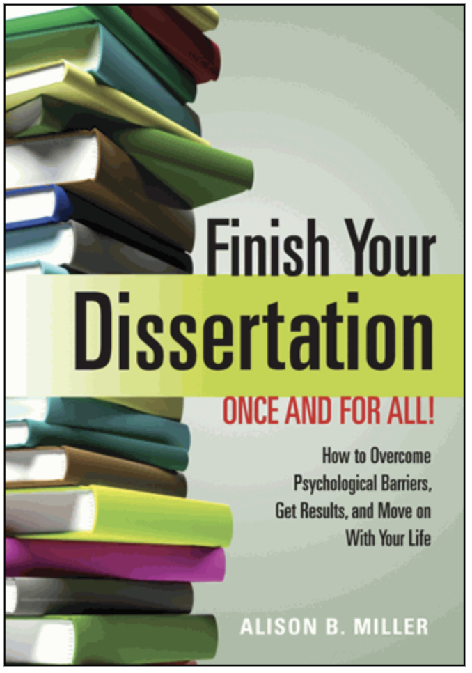 Finish Your Dissertation Once and for All