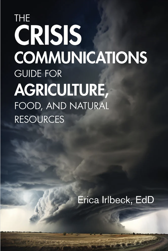 The Crisis Communication Guide for Agriculture, Food, and Natural Resources