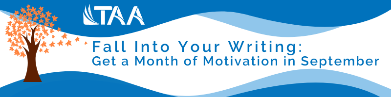 September TAA Month of Motivation September TAA Month of Motivation