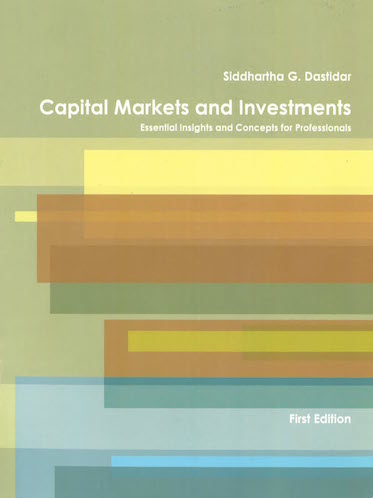 Capital Markets and Investments: Essential Insights and Concepts for Professionals