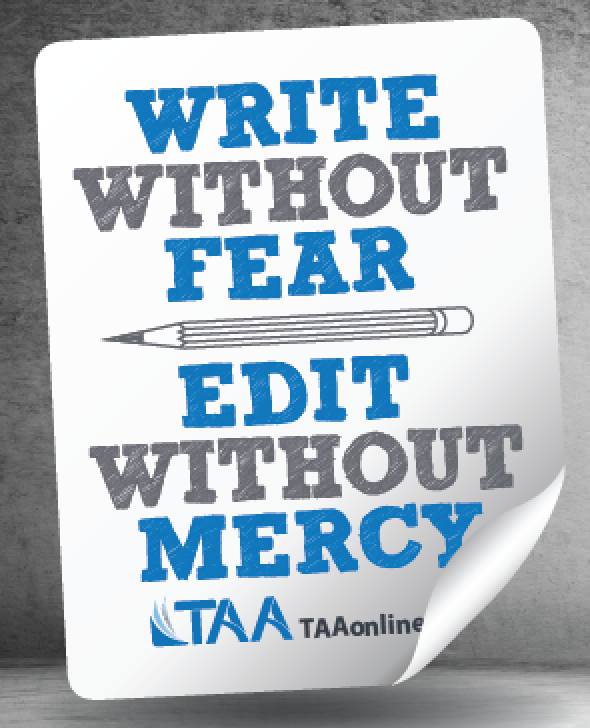 Write Without Fear, Edit Without Mercy