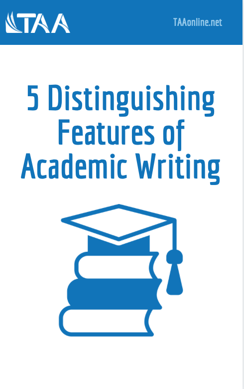 5 Distinguishing Features of Academic Writing