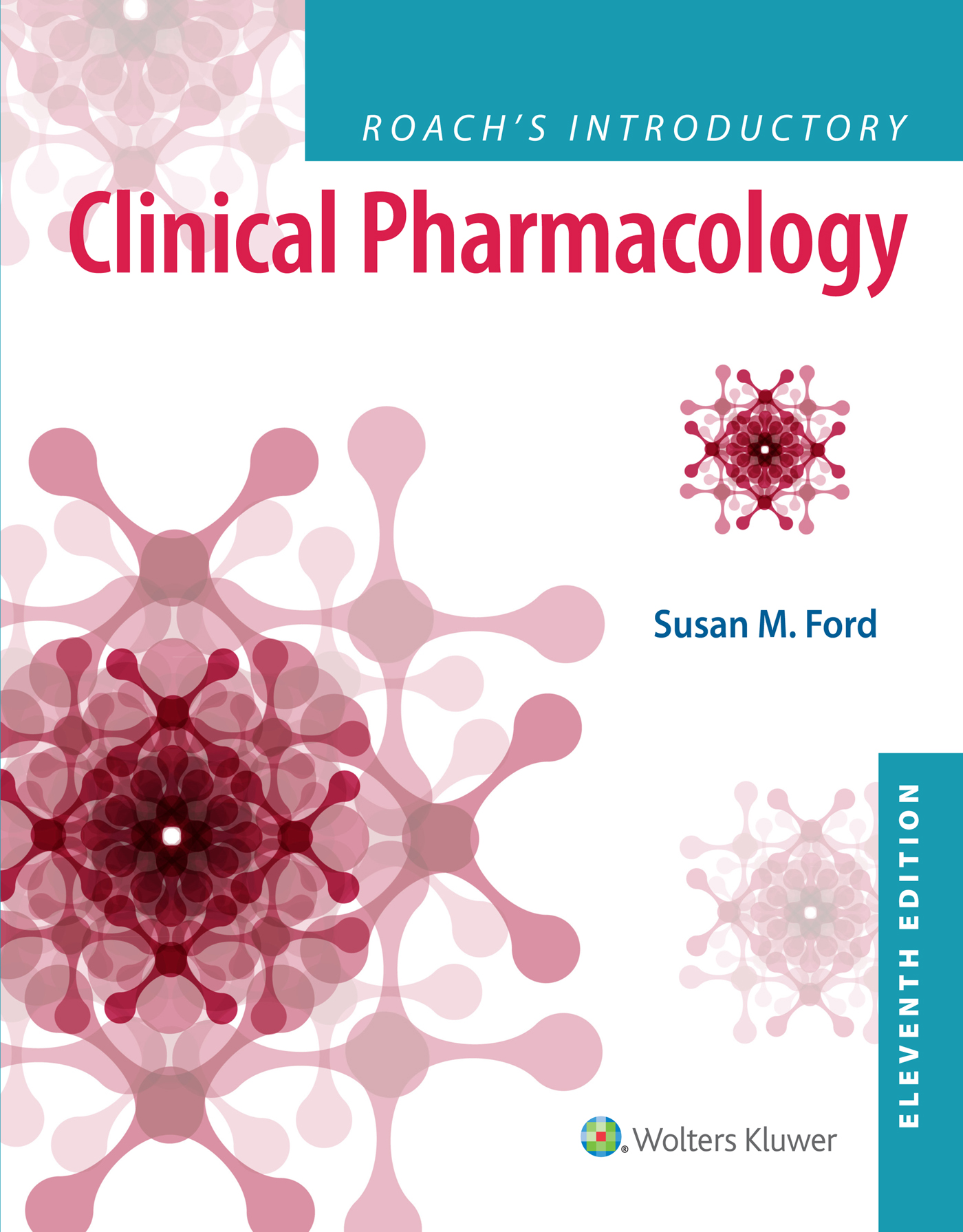 Roach's Introductory Clinical Pharmacology, 11e